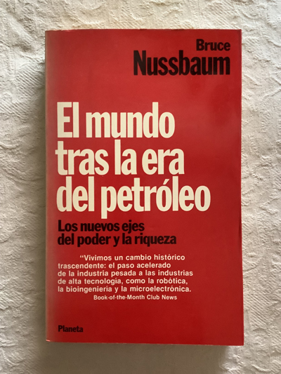El mundo tras la era del petróleo