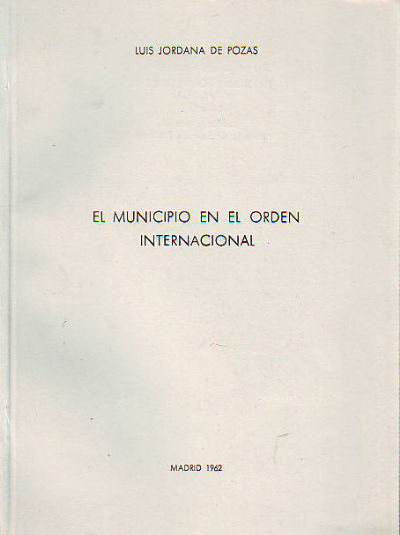 EL MUNICIPIO EN EL ORDEN INTERNACIONAL.