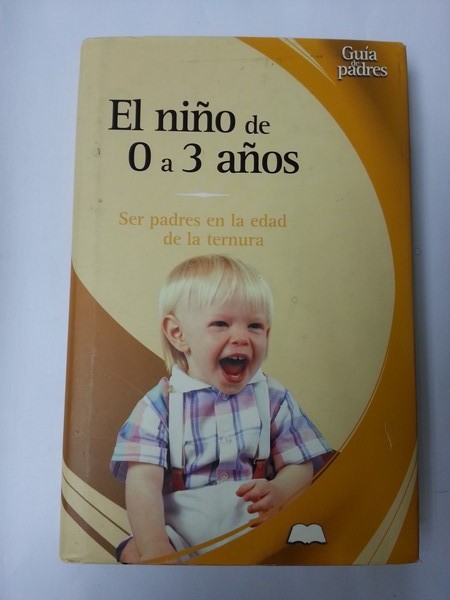 El niño de 0 a 3 años