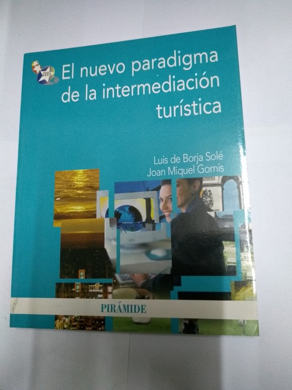 El nuevo paradigma de la intermediación turística