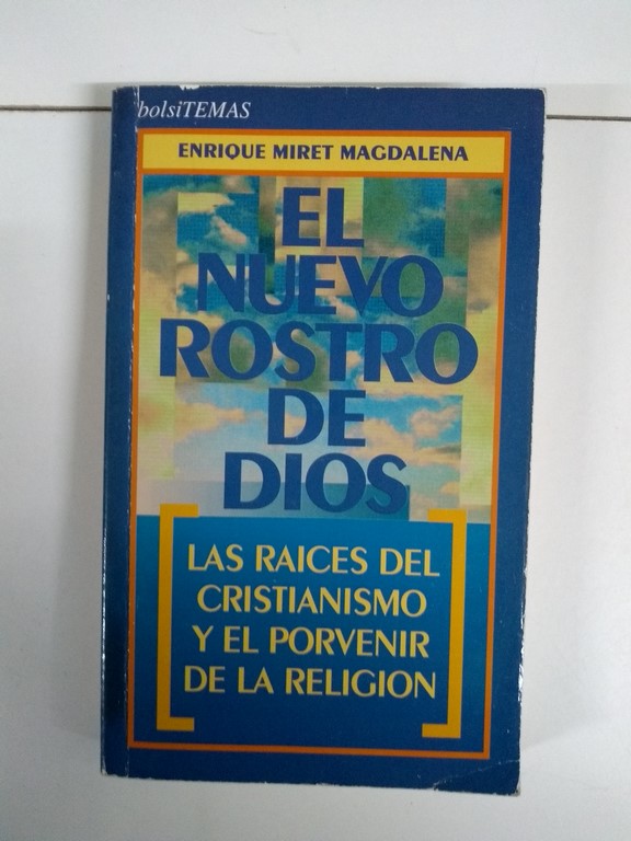 El nuevo rostro de Dios