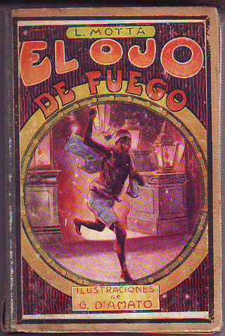 EL OJO DE FUEGO (NOVELA DE AVENTURAS).