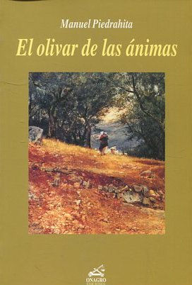 EL OLIVAR DE LAS ANIMAS.