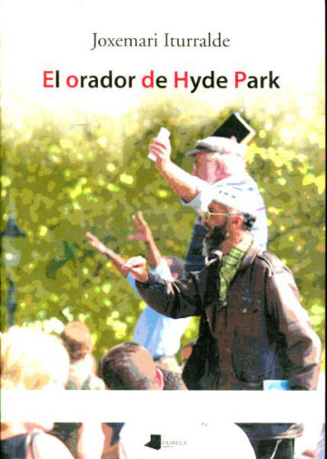 EL ORADOR DE HYDE PARK.