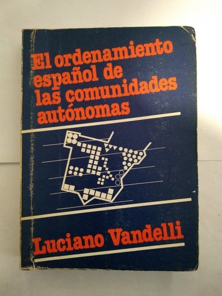 El ordenamiento español de las comunidades autonomas