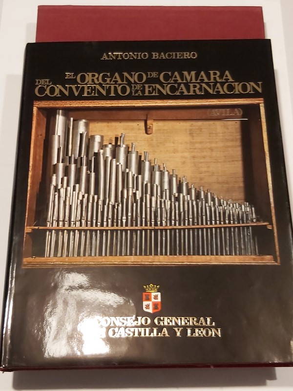 El Organo de cámara del convento de la encarnación de Ávila