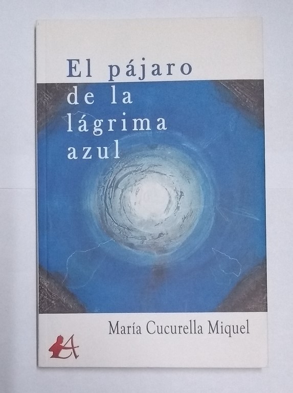 El pájaro de la lágrima azul