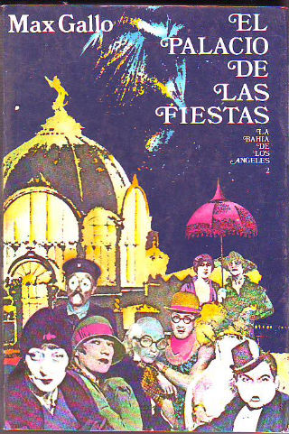 EL PALACIO DE LAS FIESTAS. 2: LA BAHIA DE LOS ANGELES.
