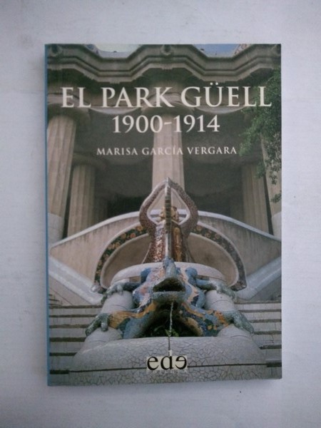 El Park Guell 1900 – 1914