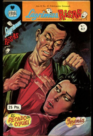 EL PECADO DE OYUKI. Lagrimas, Risas y Amor Nº. 67.