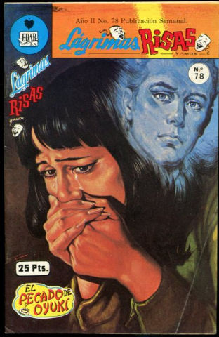 EL PECADO DE OYUKI.  Lagrimas, Risas y Amor Nº. 78.