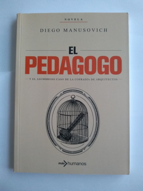 El pedagogo y el asombroso caso de la cofradía de arquitectos