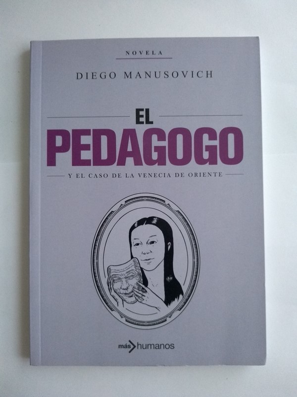 El pedagogo y el caso de la Venecia de Oriente