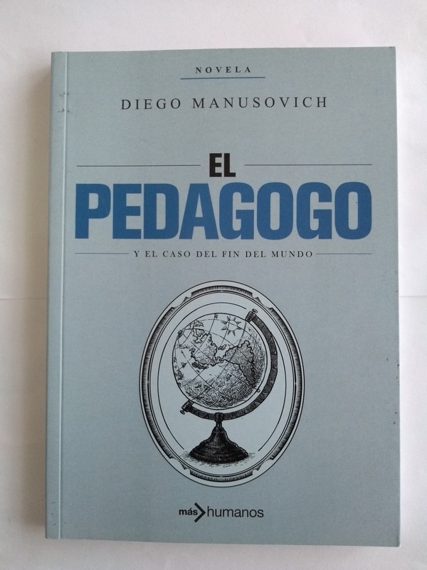 El pedagogo y el caso del fin del mundo