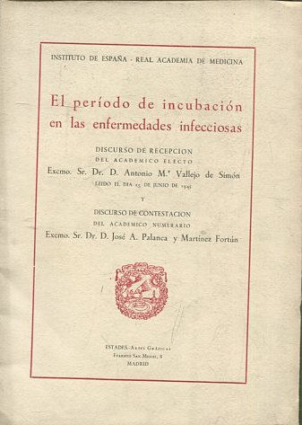 EL PERIODO DE INCUBACION EN LAS ENFERMEDADES INFECCIOSAS.