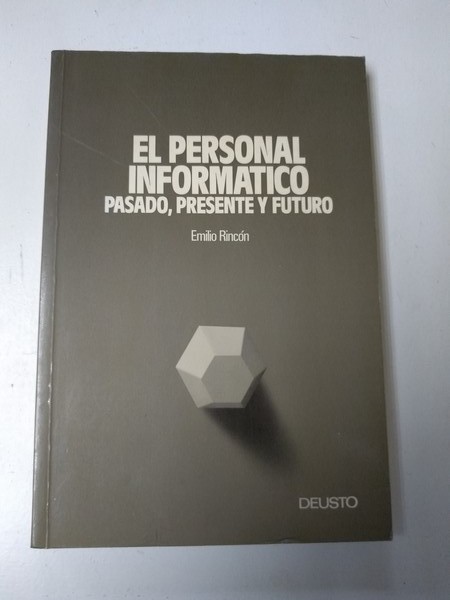 El Personal informatico pasado, presente y futuro