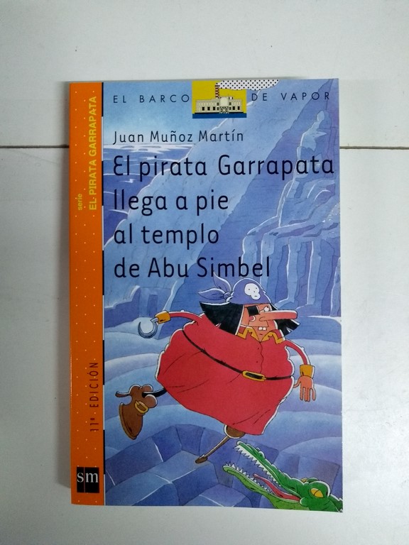 El pirata Garrapata llega a pie al templo de Abu Simbel