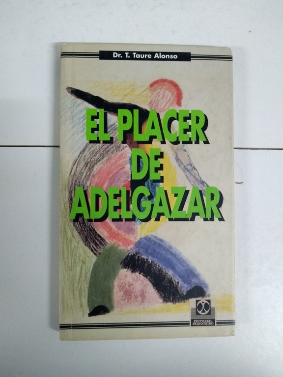El placer de adelgazar