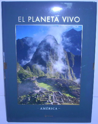 EL PLANETA VIVO. AMERICA.