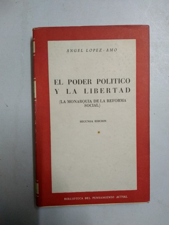 El poder político y la libertad