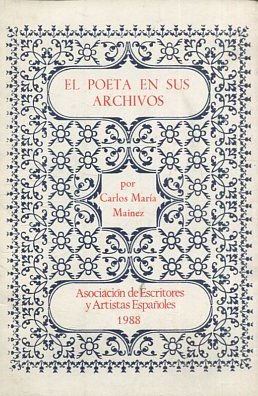 EL POETA EN SUS ARCHIVOS.