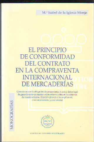 EL PRINCIPIO DE CONFORMIDAD DEL CONTRATO EN LA COMPRAVENTA INTERNACIONAL DE MERCANCIAS.