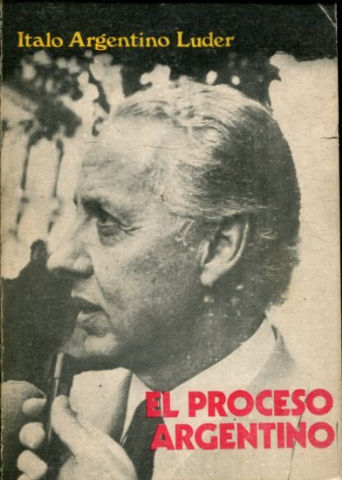 EL PROCESO ARGENTINO.