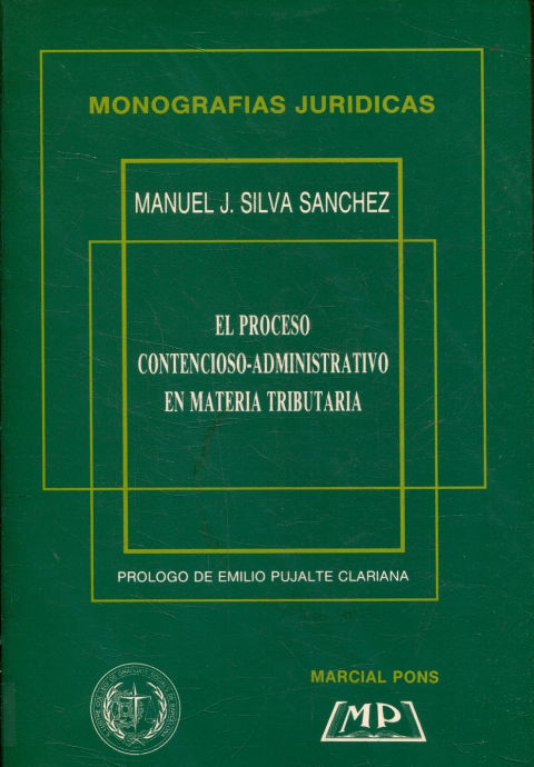 EL PROCESO CONTENCIOSO-ADMINISTRATIVO EN MATERIA TRIBUTARIA.