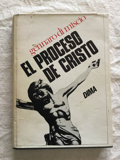 El proceso de Cristo