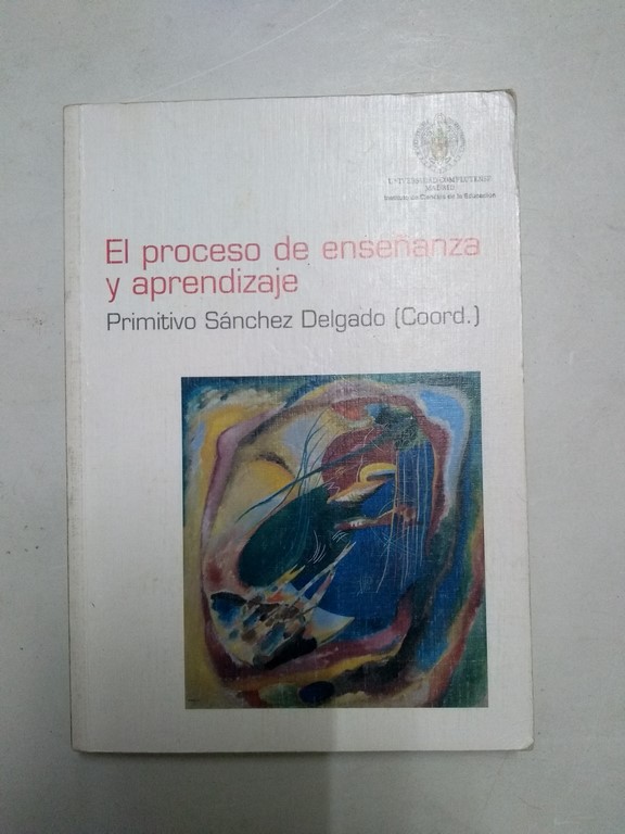 El proceso de enseñanza y aprendizaje