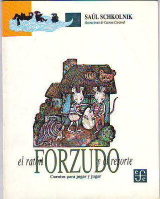 EL RATON FORZUDO Y EL RESORTE.