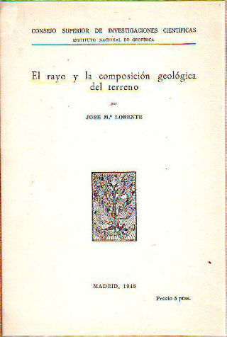 EL RAYO Y LA COMPOSICION GEOLOGICA DEL TERRENO.