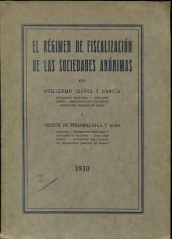 EL REGIMEN DE FISCALIZACION DE LAS SOCIEDADES ANONIMAS.