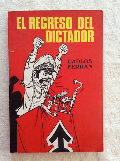 El regreso del dictador
