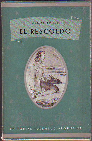 EL RESCOLDO.