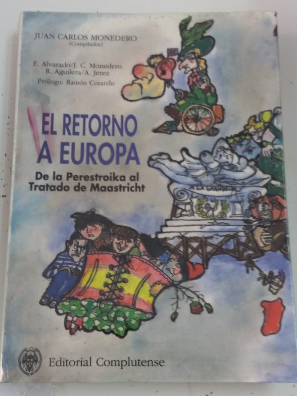 El Retorno a Europa, de la Perestroika al tratado de Maastricht