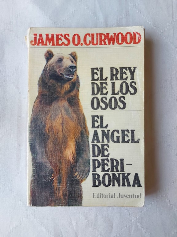 El rey de los osos. El ángel de Peribonka