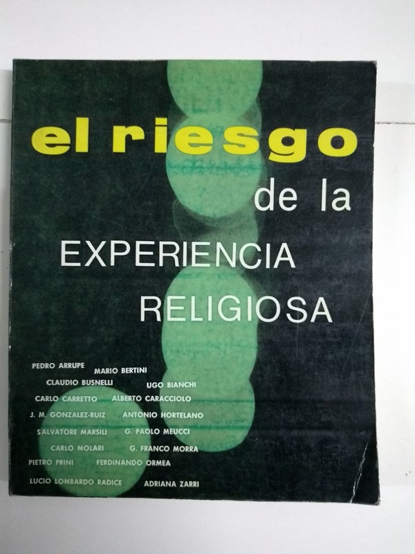 El riesgo de la experiencia religiosa