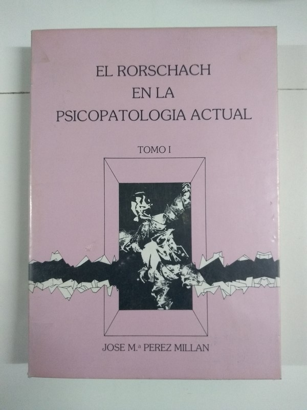 El rorschach en la psicopatología actual, I