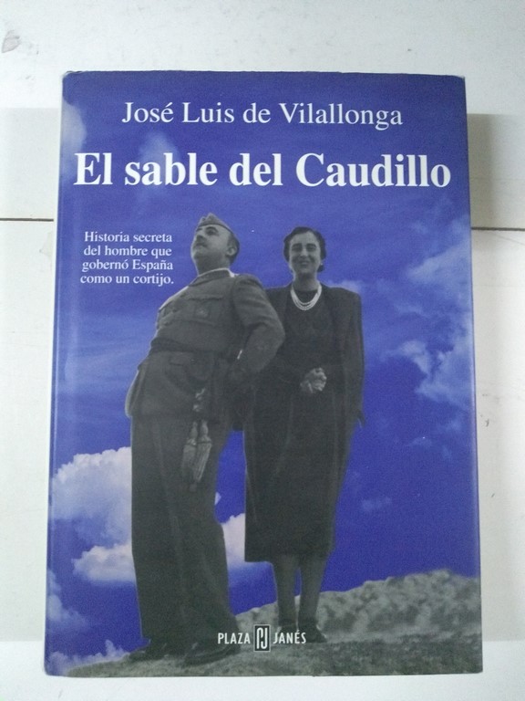 El sable del Caudillo