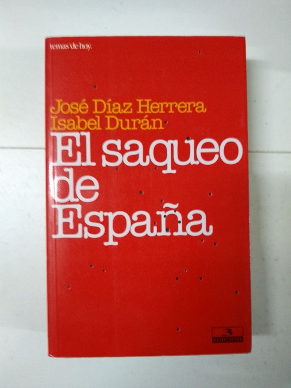 El saqueo de España