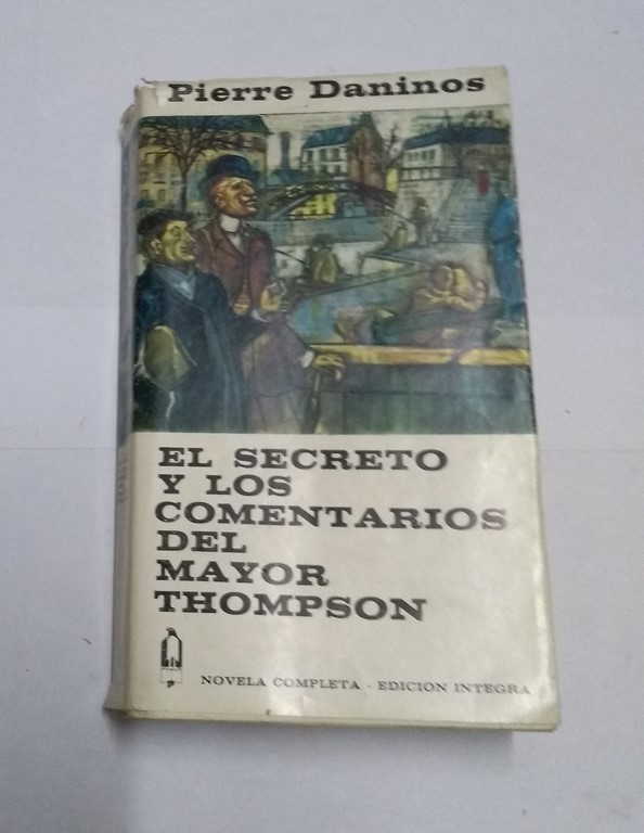 El secreto y los comentarios del mayor Thompson