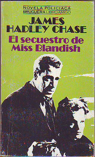 EL SECUESTRO DE MISS BLANDISH.
