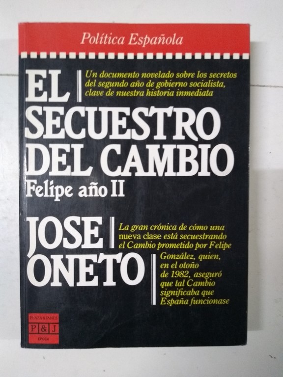 El secuestro del cambio