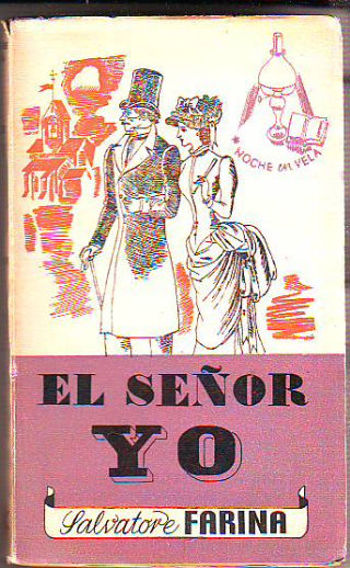 EL SEÑOR YO.