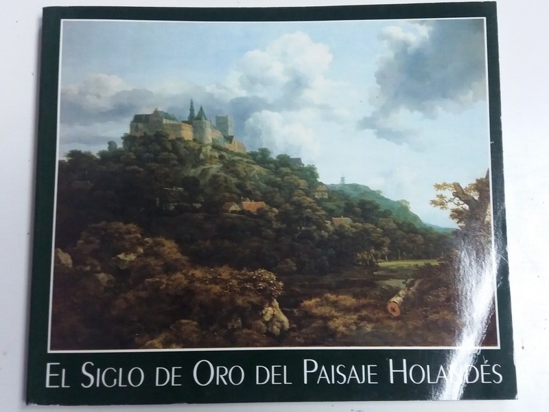 El Siglo de Oro del paisaje Holandés