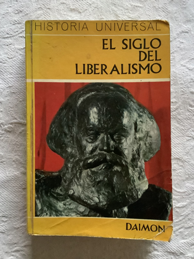 El siglo del liberalismo