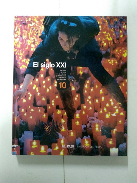 El siglo XXI, 10