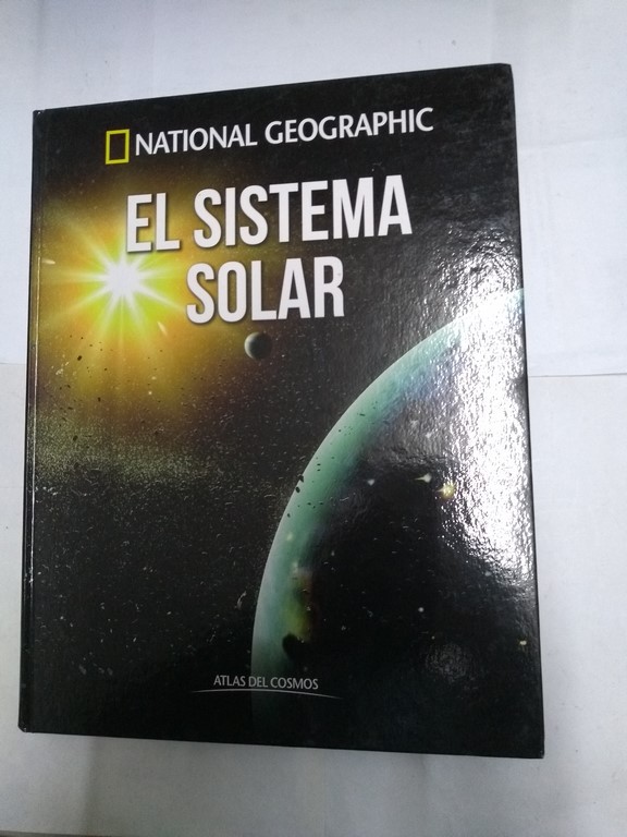El Sistema Solar. Atlas cosmos