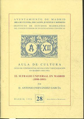 EL SUFRAGIO UNIVERSAL EN MADRID (1890-1893).